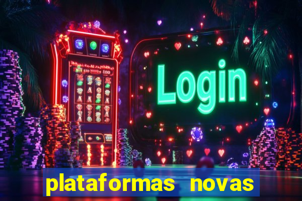 plataformas novas de apostas